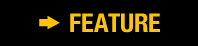 FEATURE